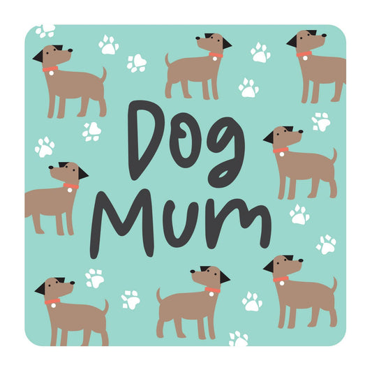 Smiling Faces - Dog Mum - Coaster